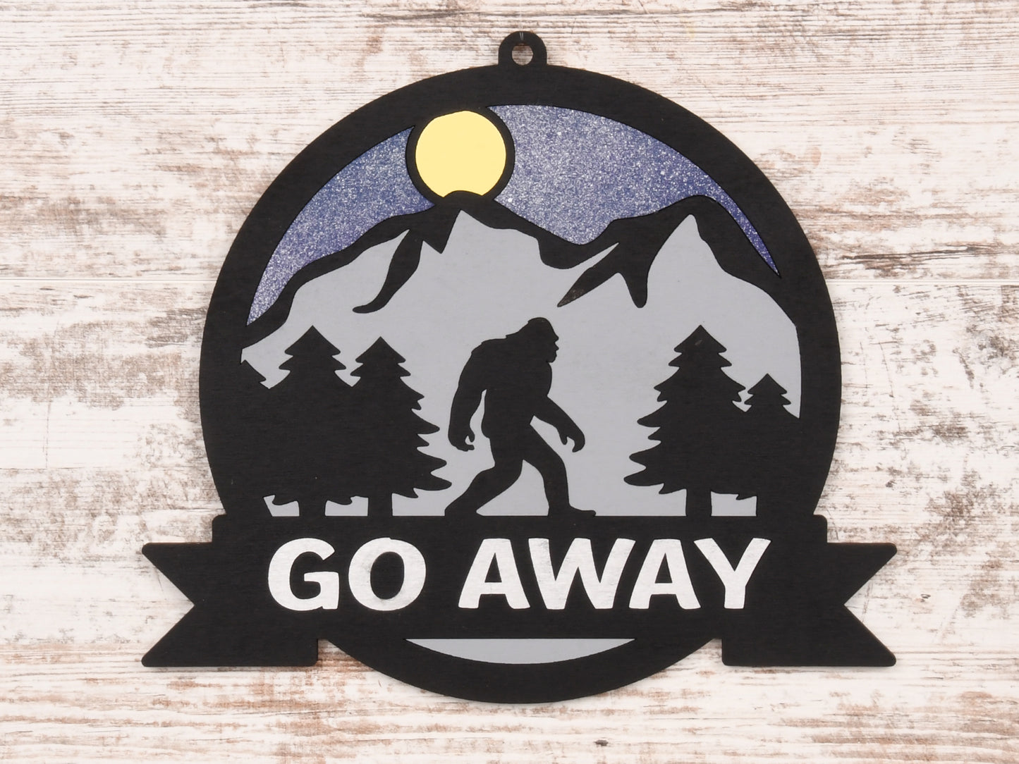 Bigfoot Go Away Sign or Door Hanger