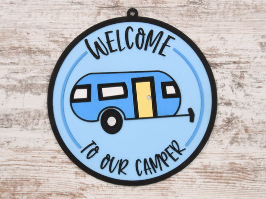 Welcome To Our Camper Layered Sign or Door Hanger